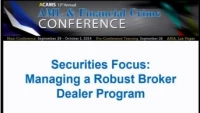 Securities Focus: Managing a Robust Broker-Dealer AML Program icon