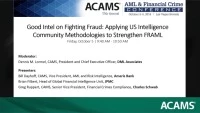Good Intel on Fighting Fraud: Applying US Intelligence Community Methodologies to Strengthen FRAML  icon