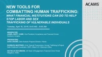 New Tools for Combatting Human Trafficking: What Financial Institutions Can Do to Help Stop Labor and Sex Trafficking of Vulnerable Individuals icon