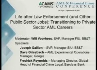 Life after Law Enforcement (and Other Public Sector Jobs): Transitioning to Private Sector AML Careers  icon
