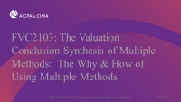 The Valuation Conclusion Synthesis of Multiple Methods:  The Why & How of Using Multiple Methods icon