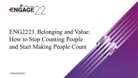 Belonging and Value: How to Stop Counting People and Start Making People Count (All Tracks)