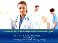 Leadership for Nurses During Change and Healthcare Reform
