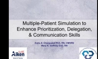 Multiple-Patient Simulation to Enhance Prioritization, Delegation, and Communication Skills
