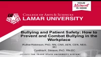 Bullying and Patient Safety: How to Prevent and Combat Bullying in the Workplace