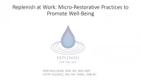 President's Address /// Replenish at Work: Micro-Restorative Practices to Promote Well-Being /// Closing Thank You