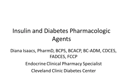 Insulin and Diabetes Pharmacologic Agents