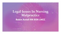 Legal and Malpractice Issues in Nursing