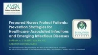 Prepared Nurses Protect Patients: Prevention Strategies for Healthcare- Associated Infections and Emerging Infectious Diseases