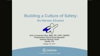 Building a Culture of Safety: No Heroes Allowed