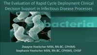 The Evaluation of Rapid Cycle Deployment Clinical Decision Support in Infectious Disease Processes 