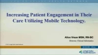 Increasing Patient Engagement in Their Care Utilizing Mobile Technology