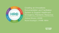 Creating an Innovations Documentation and Facilitation System to Support Health Care Emergency Pandemic Response
