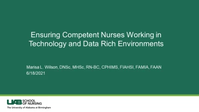 Ensuring Competent Nurses Are Working in Technology and Data Rich Environments