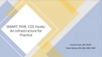 SMART, FHIR, CDS Hooks: An Infrastructure for Practice