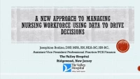 A New Approach to Managing Nursing Workforce Using Data to Drive Decisions