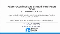 Patient Flow and Predicting Estimated Time of Patient Arrival to Decrease Unit Stress