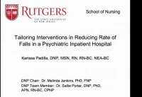 Tailoring Interventions in Reducing Rate of Falls in a Psychiatric Inpatient Hospital