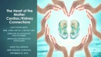 Heart of the Matter: Cardiac/Kidney Connections
