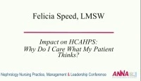 Why Do I Care What My Patient Thinks? The Impact of HCAHPS