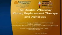 The Double Whammy: Kidney Replacement