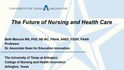 The Future of Nursing and Health Care