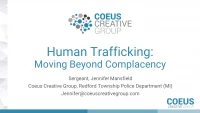 Human Trafficking: Moving Beyond Complacency