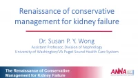 The Renaissance of Conservative Management for Kidney Failure