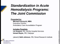 Standardization in Acute Hemodialysis Programs: Joint Commission Requirements