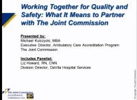 Working Together for Quality and Safety: What It Means to Partner with The Joint Commission