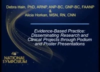 Evidence-Based Practice ~ Disseminating Research and Clinical Projects through Podium and Poster Presentations: A Guide to the Process