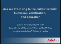 Are We Practicing to the Fullest Extent? Licensure, Certification, and Education (Janel Parker Memorial Opening Session)