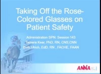 Administration ~ Taking Off the Rose-Colored Glasses on Safety