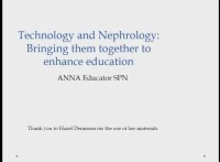 Educator ~ Technology and Nephrology: Bringing Them Together to Enhance Education
