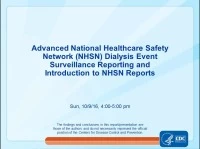 Advanced NHSN Dialysis Event Surveillance Reporting and Introduction to NHSN Reports