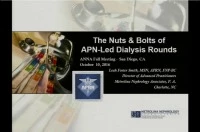 The Nuts and Bolts of APN-Led Dialysis Rounds