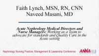 Acute Nephrology Medical Directors and Nurse Managers: Working as a Team to Advocate for Standards and Quality Care in the Acute Setting