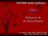 Fall 2009 - Malignancy and the Renal Patient