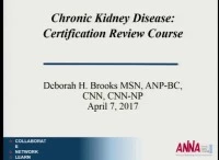 Certification Review Course - Chronic Kidney Disease