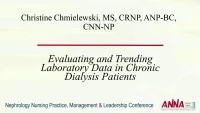 Evaluating and Trending Laboratory Data in Chronic Dialysis Patients