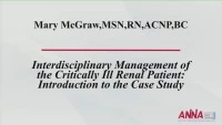Interdisciplinary Management of the Critically Ill Renal Patient - Benefits of Interdisciplinary Management of the Critically Ill Renal Patient