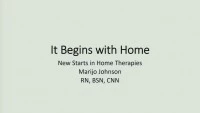 It Begins with Home: New Starts in Home Therapies