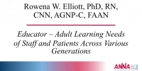 Educator - Adult Learning Needs of Staff and Patients Across Various Generations