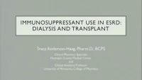 Immunosuppressant Use in ESRD: Dialysis and Transplant