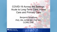 Conference Welcome /// COVID-19 Across the Settings: Acute to Long-Term Care, Home Care and Primary Care
