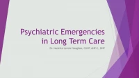 Psychiatric Emergencies in Long-Term Care