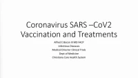 COVID Vaccines and Treatments