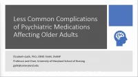 Less Common Complications of Psychiatric Medications Affecting Older Adults