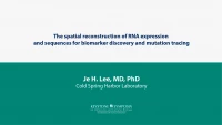 The spatial reconstruction of RNA expression and sequences for biomarker discovery and mutation tracing