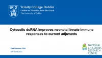 Short Talk: Cytosolic dsRNA Improves Neonatal Innate Immune Responses to Adjuvants Currently in Use in Paediatric Vaccines